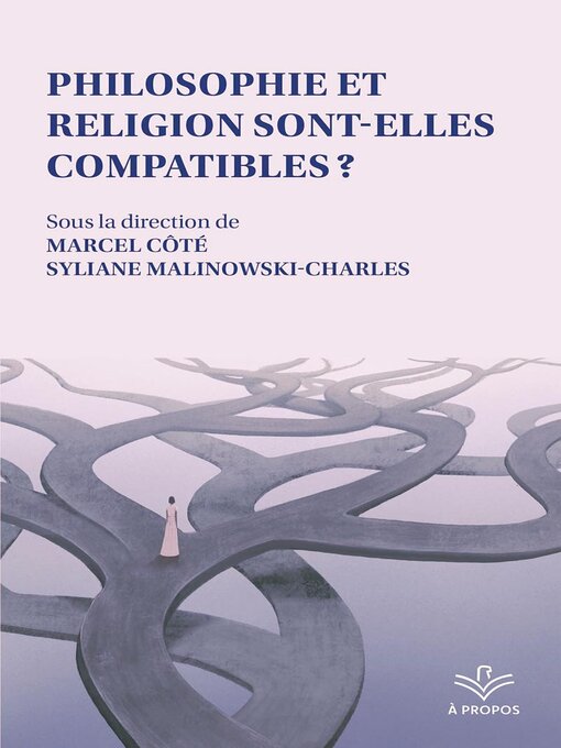 Title details for Philosophie et religion sont-elles compatibles? by Marcel Côté - Available